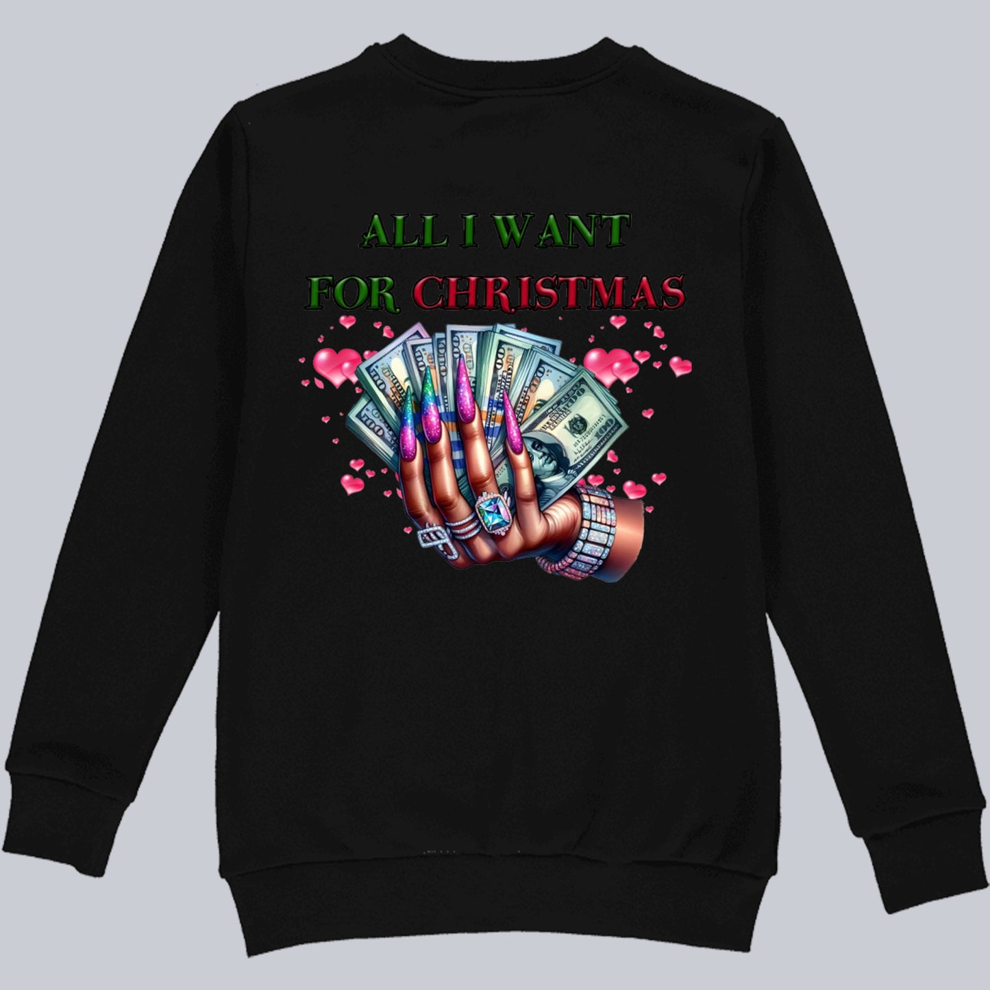 All I want for Christmas Sweater