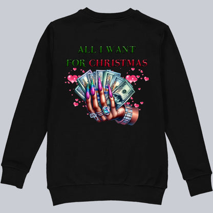 All I want for Christmas Sweater