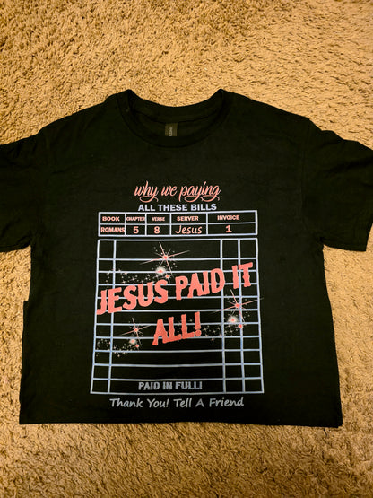 Jesus Paid It All Tees